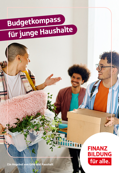 Der 'Budgetkompass für junge Haushalte' hilft beim Start in die ersten eigenen vier Wände, die Finanzen im Griff zu behalten.