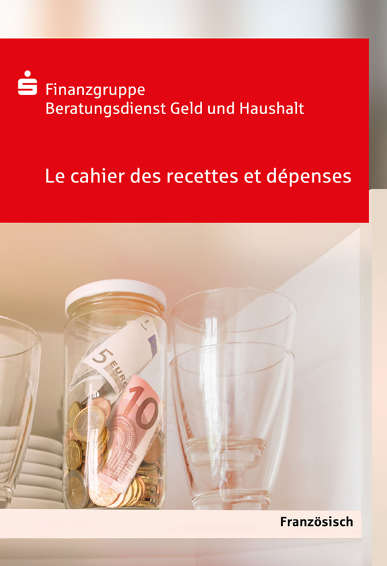 Für Menschen mit geringen Deutschkenntnissen: „Das einfache Haushaltsbuch“ in Französisch..